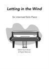 Letting In the Wind for Solo Piano