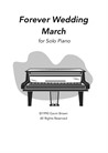 Forever - Wedding March for Solo Piano